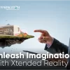 Unleash Immersion: What Is Extended Reality?