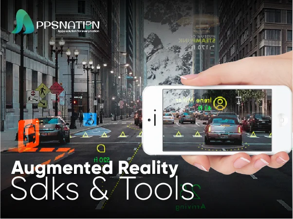 Augmented Reality SDKs & Tools for AR Development