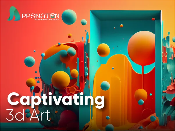 Exploring the Definition of Captivating 3D Art