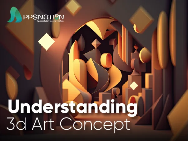 Understanding the World of 3D Art and Its Many Dimensions