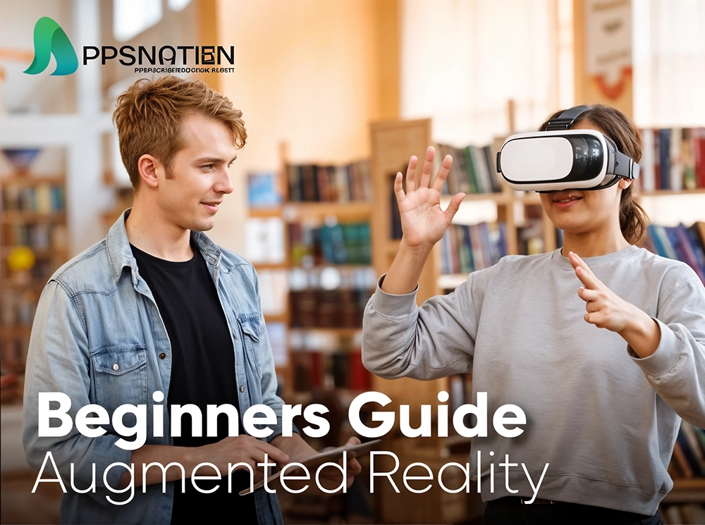 Beginner's Guide: Getting Started with Augmented Reality