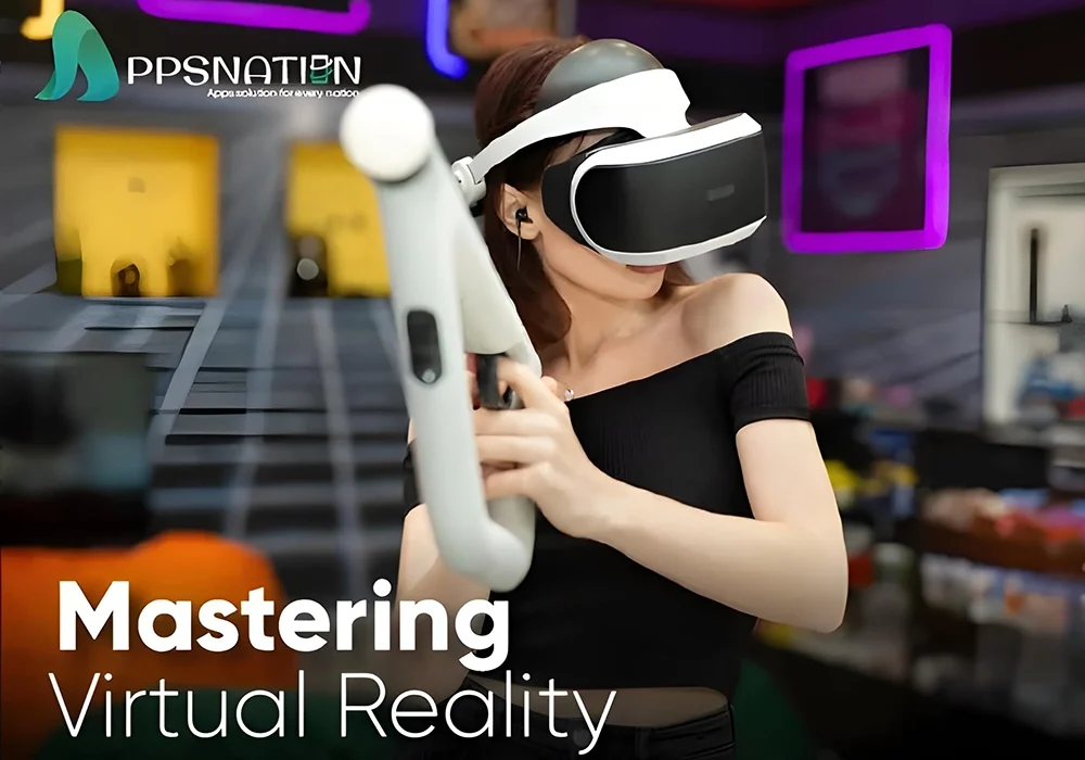 Mastering Virtual Reality: Tools and Techniques