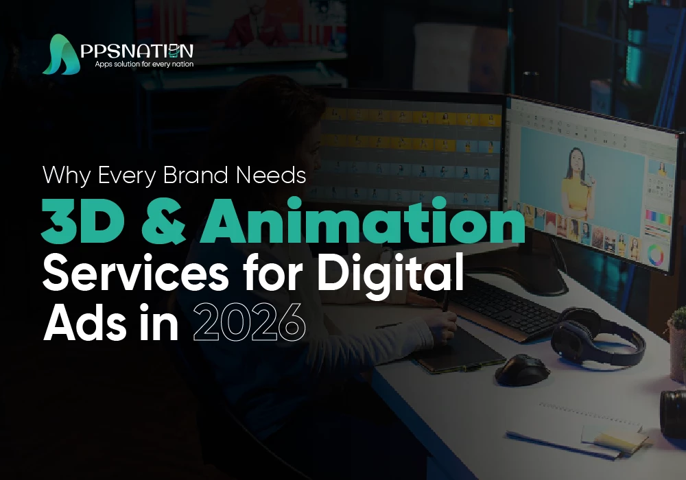 Why Every Brand in 2026-Needs-3D-and-Animation-Services-for-Digital-Ads