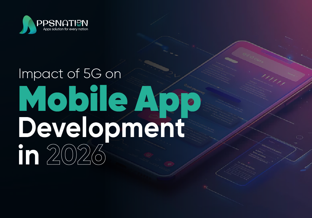 Impact-of-5G-on-Mobile-App-Development-in-2026